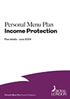 Plan details for the Personal Menu Plan Income Protection